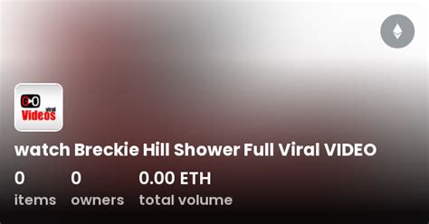 leaks breckie hill|WATCH Breckie Hill LEAKED Cucumber Shower OnlyF Video